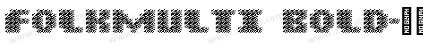 FolkMulti Bold字体转换